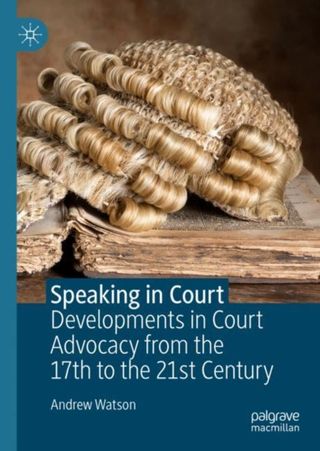 Book cover of: Speaking in Court. By: Andrew Watson