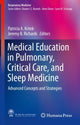 Book cover of: Medical Education in Pulmonary, Critical Care, and Sleep Medicine. By: Patricia A. Kritek
