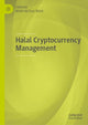 Book cover of: Halal Cryptocurrency Management. By: Mohd Ma'Sum Billah