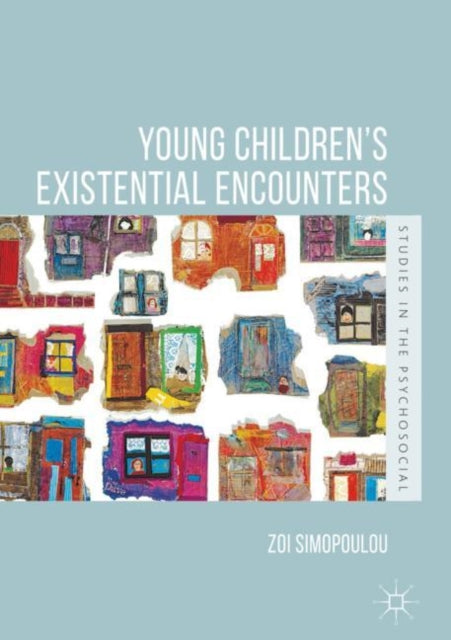 Book cover of: Young Children’s Existential Encounters. By: Zoi Simopoulou
