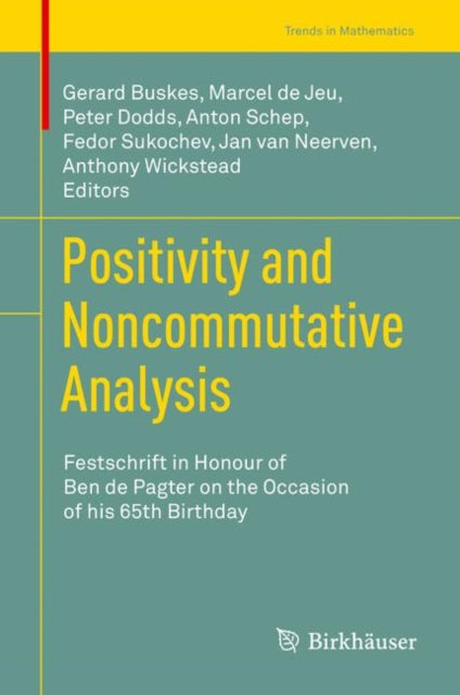 Book cover of: Positivity and Noncommutative Analysis. By: Gerard Buskes