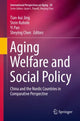 Book cover of: Aging Welfare and Social Policy. By: Tian-kui Jing