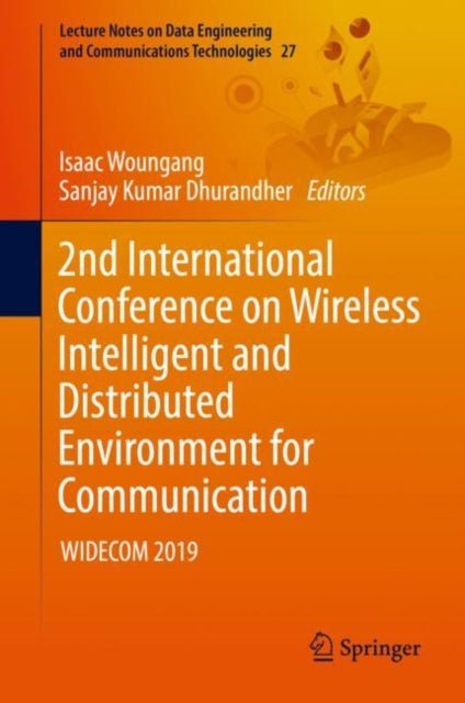Book cover of: 2nd International Conference on Wireless Intelligent and Distributed Environment for Communication. By: Isaac Woungang