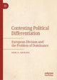 Book cover of: Contesting Political Differentiation. By: Erik O. Eriksen