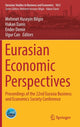 Book cover of: Eurasian Economic Perspectives. By: Mehmet Huseyin Bilgin