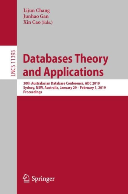 Book cover of: Databases Theory and Applications. By: Lijun Chang