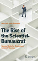 Book cover of: Rise of the Scientist-Bureaucrat. By: Jose Luis Perez Velazquez