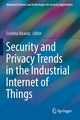 Book cover of: Security and Privacy Trends in the Industrial Internet of Things. By: Cristina Alcaraz