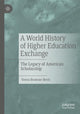 Book cover of: World History of Higher Education Exchange. By: Teresa Brawner Bevis