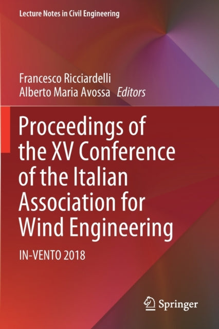 Book cover of: Proceedings of the XV Conference of the Italian Association for Wind Engineering. By: Francesco Ricciardelli