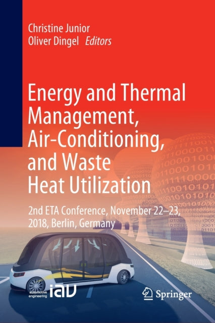 Book cover of: Energy and Thermal Management, Air-Conditioning, and Waste Heat Utilization. By: Christine Junior