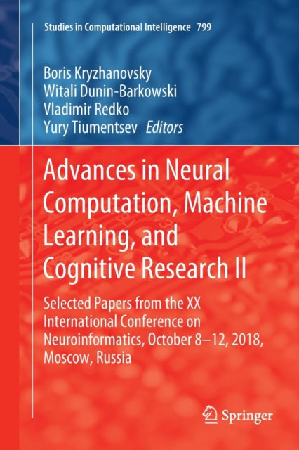 Book cover of: Advances in Neural Computation, Machine Learning, and Cognitive Research II. By: Boris Kryzhanovsky