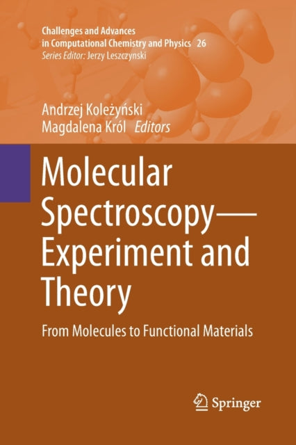 Book cover of: Molecular Spectroscopy—Experiment and Theory. By: Andrzej Koleżyński