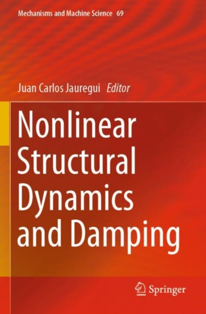 Book cover of: Nonlinear Structural Dynamics and Damping. By: Juan Carlos Jauregui