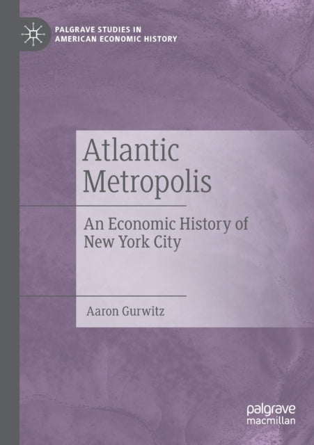Book cover of: Atlantic Metropolis. By: Aaron Gurwitz