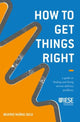 Book cover of: How to Get Things Right. By: Beatriz Muñoz-Seca