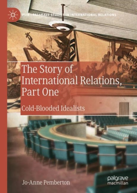 Book cover of: Story of International Relations, Part One. By: Jo-Anne Pemberton