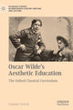 Book cover of: Oscar Wilde's Aesthetic Education. By: Leanne Grech