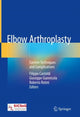 Book cover of: Elbow Arthroplasty. By: Filippo Castoldi