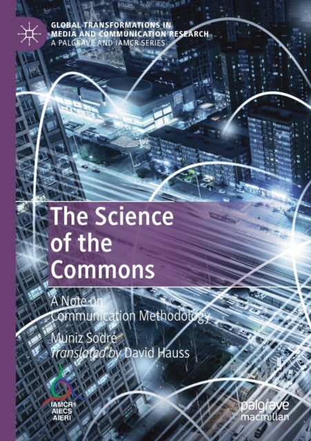 Book cover of: Science of the Commons. By: Muniz Sodré