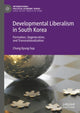 Book cover of: Developmental Liberalism in South Korea. By: Chang Kyung-Sup