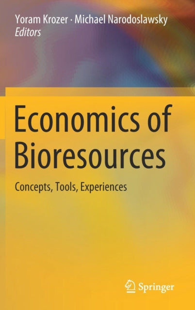 Book cover of: Economics of Bioresources. By: Yoram Krozer