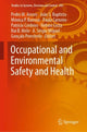 Book cover of: Occupational and Environmental Safety and Health. By: Pedro M. Arezes