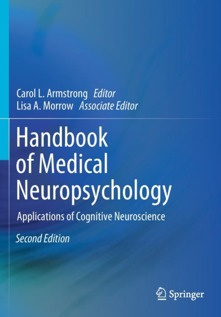 Book cover of: Handbook of Medical Neuropsychology. By: Carol L. Armstrong