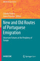 Book cover of: New and Old Routes of Portuguese Emigration. By: Cláudia Pereira