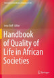 Book cover of: Handbook of Quality of Life in African Societies. By: Irma Eloff