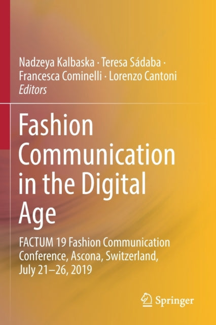 Book cover of: Fashion Communication in the Digital Age. By: Nadzeya Kalbaska
