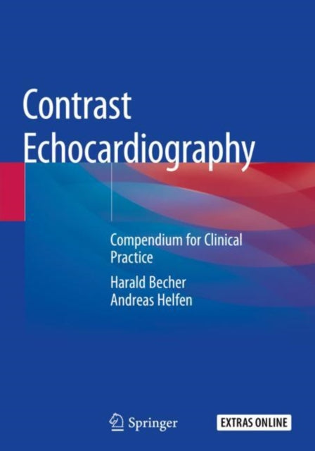 Book cover of: Contrast Echocardiography. By: Harald Becher