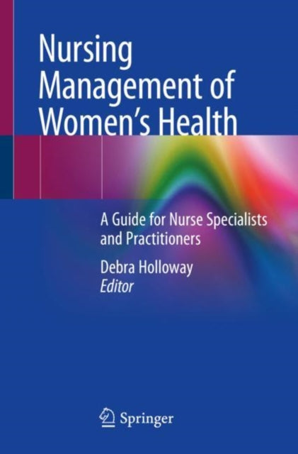 Book cover of: Nursing Management of Women’s Health. By: Debra Holloway