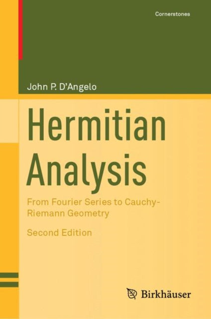 Book cover of: Hermitian Analysis. By: John P. D'Angelo