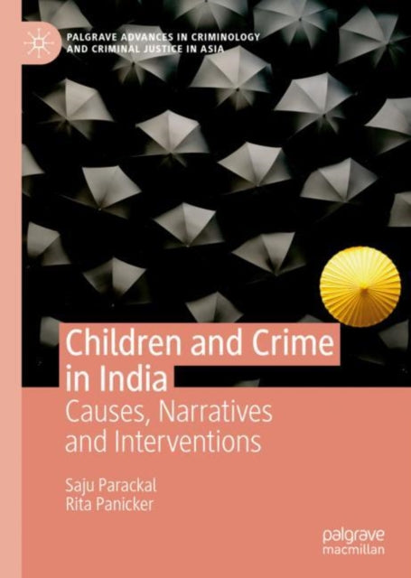 Book cover of: Children and Crime in India