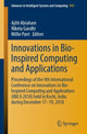 Book cover of: Innovations in Bio-Inspired Computing and Applications. By: Ajith Abraham