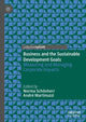 Book cover of: Business and the Sustainable Development Goals. By: Norma Schönherr