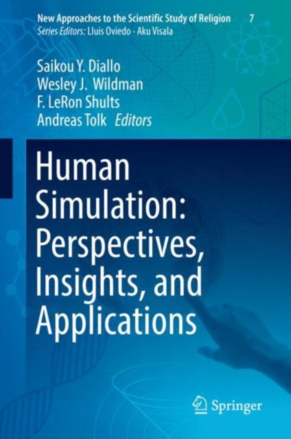 Book cover of: Human Simulation: Perspectives, Insights, and Applications. By: Saikou Diallo