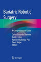 Book cover of: Bariatric Robotic Surgery. By: Carlos Eduardo Domene