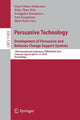 Book cover of: Persuasive Technology: Development of Persuasive and Behavior Change Support Systems. By: Harri Oinas-Kukkonen