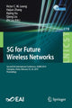 Book cover of: 5G for Future Wireless Networks. By: Victor C. M. Leung