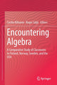 Book cover of: Encountering Algebra. By: Cecilia Kilhamn