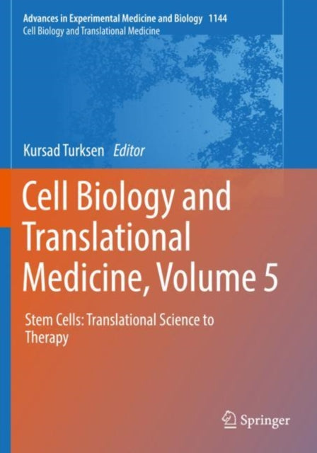 Book cover of: Cell Biology and Translational Medicine, Volume 5. By: Kursad Turksen