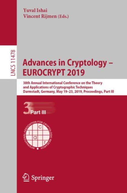 Book cover of: Advances in Cryptology – EUROCRYPT 2019. By: Yuval Ishai