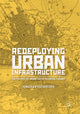 Book cover of: Redeploying Urban Infrastructure. By: Jonathan Rutherford