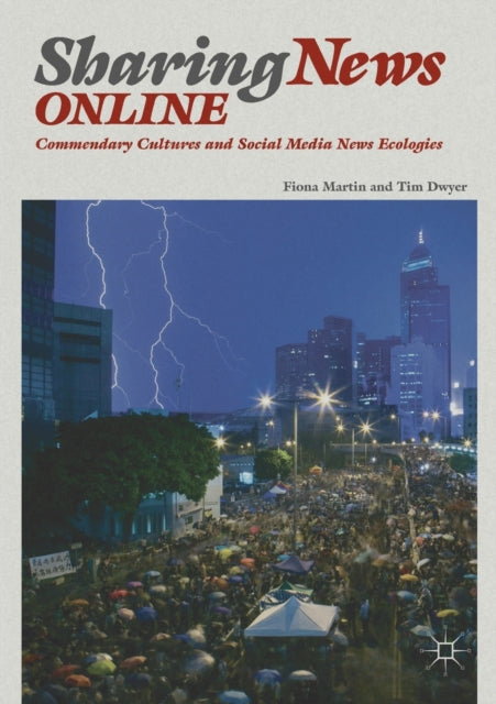 Book cover of: Sharing News Online. By: Fiona Martin