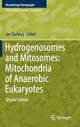Book cover of: Hydrogenosomes and Mitosomes: Mitochondria of Anaerobic Eukaryotes. By: Jan Tachezy