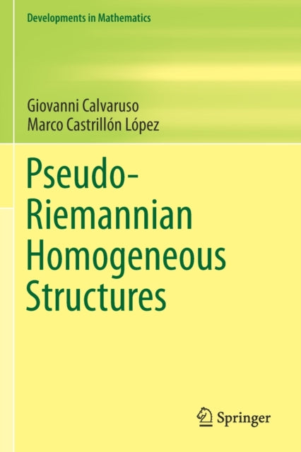 Book cover of: Pseudo-Riemannian Homogeneous Structures. By: Giovanni Calvaruso