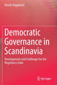 Book cover of: Democratic Governance in Scandinavia. By: Noralv Veggeland