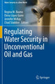 Book cover of: Regulating Water Security in Unconventional Oil and Gas. By: Regina M. Buono